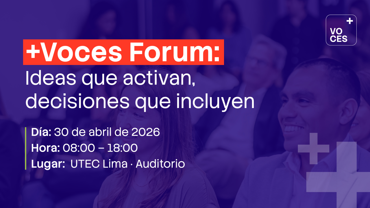 +Voces Forum: Ideas que activan, decisiones que incluyene